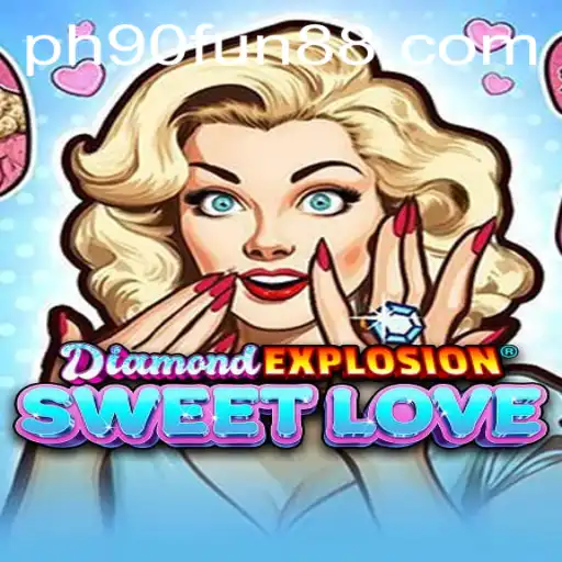 Diamond Explosion Sweet Love: A New Gaming Phenomenon