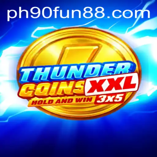 Exploring ThunderCoinsXxl: A Unique Gaming Experience with a Twist of Adventure